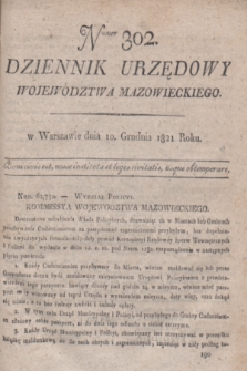 Dziennik Urzędowy Województwa Mazowieckiego. 1821, nr 302 (10 grudnia) + dod.