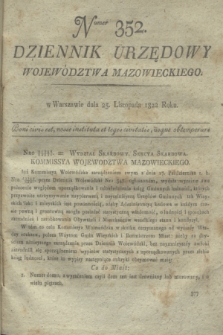 Dziennik Urzędowy Województwa Mazowieckiego. 1822, nr 352 (25 listopada) + dod.