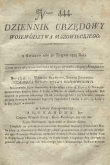 Dziennik Urzędowy Województwa Mazowieckiego. 1824, nr 444 (30 sierpnia) + dod.