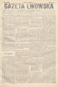 Gazeta Lwowska. 1885, nr 282