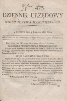 Dziennik Urzędowy Województwa Mazowieckiego. 1825, nr 475 (4 kwietnia) + dod.