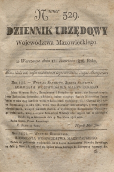 Dziennik Urzędowy Województwa Mazowieckiego. 1826, nr 529 (17 kwietnia) + dod.