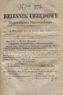 Dziennik Urzędowy Województwa Mazowieckiego. 1827, nr 572 (12 lutego) + dod.