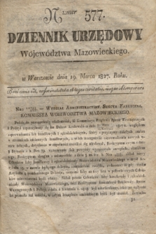Dziennik Urzędowy Województwa Mazowieckiego. 1827, nr 577 (19 marca) + dod.