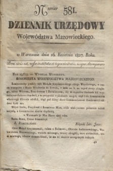 Dziennik Urzędowy Województwa Mazowieckiego. 1827, nr 581 (16 kwietnia) + dod.