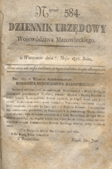 Dziennik Urzędowy Województwa Mazowieckiego. 1827, nr 584 (7 maja) + dod.