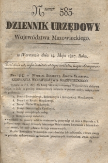 Dziennik Urzędowy Województwa Mazowieckiego. 1827, nr 585 (14 maja) + dod.