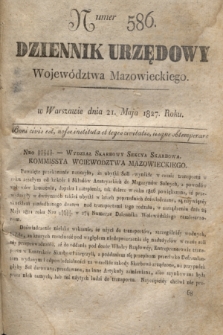 Dziennik Urzędowy Województwa Mazowieckiego. 1827, nr 586 (21 maja) + dod.