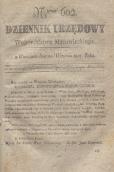 Dziennik Urzędowy Województwa Mazowieckiego. 1827, nr 602 (10 września) + dod.