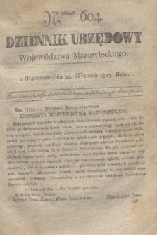 Dziennik Urzędowy Województwa Mazowieckiego. 1827, nr 604 (24 września) + dod.
