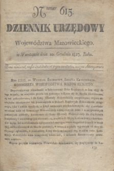 Dziennik Urzędowy Województwa Mazowieckiego. 1827, nr 615 (10 grudnia) + dod.
