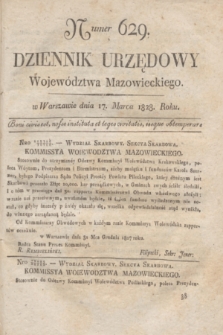 Dziennik Urzędowy Województwa Mazowieckiego. 1828, nr 629 (17 marca) + dod.