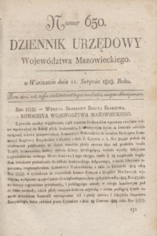 Dziennik Urzędowy Województwa Mazowieckiego. 1828, nr 650 (11 sierpnia) + dod.