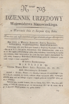 Dziennik Urzędowy Województwa Mazowieckiego. 1829, nr 703 (17 sierpnia) + dod.