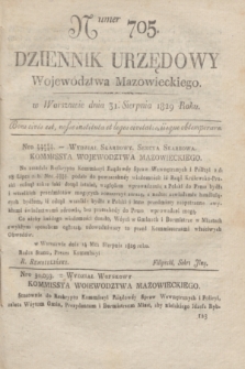 Dziennik Urzędowy Województwa Mazowieckiego. 1829, nr 705 (31 sierpnia) + dod.