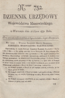 Dziennik Urzędowy Województwa Mazowieckiego. 1830, nr 752 (26 lipca) + dod.