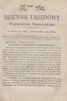 Dziennik Urzędowy Województwa Mazowieckiego. 1830, nr 762 (4 października) + dod.