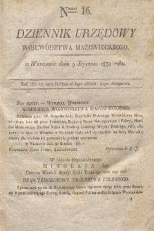 Dziennik Urzędowy Województwa Mazowieckiego. 1832, nr 16 (9 stycznia) + dod.