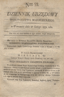 Dziennik Urzędowy Województwa Mazowieckiego. 1832, nr 23 (27 lutego) + dod.