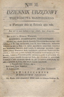 Dziennik Urzędowy Województwa Mazowieckiego. 1832, nr 31 (23 kwietnia) + dod.