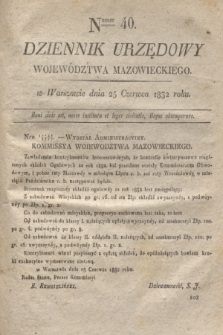 Dziennik Urzędowy Województwa Mazowieckiego. 1832, nr 40 (25 czerwca) + dod.
