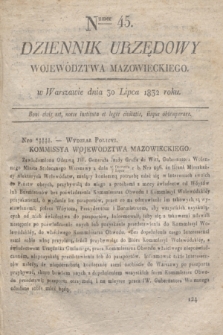 Dziennik Urzędowy Województwa Mazowieckiego. 1832, nr 45 (30 lipca) + dod.