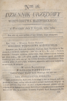 Dziennik Urzędowy Województwa Mazowieckiego. 1832, nr 46 (6 sierpnia) + dod.