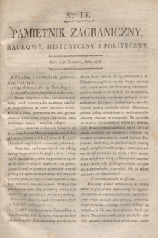 Pamiętnik Zagraniczny, Naukowy, Historyczny i Polityczny. 1816, Nro 15 (21 kwietnia)