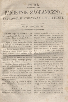 Pamiętnik Zagraniczny, Naukowy, Historyczny i Polityczny. 1816, Nro 21 (7 czerwca)
