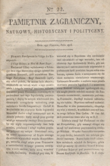 Pamiętnik Zagraniczny, Naukowy, Historyczny i Polityczny. 1816, Nro 22 (14 czerwca)