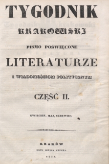 Tygodnik Krakowski : pismo poświęcone literaturze i wiadomościom politycznym. 1834, Cz.2, nr 27 (6 kwietnia) + wkładka