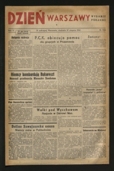 Dzień Warszawy : pismo codzienne : wydanie poranne. R.4, Nr 1036 (27 sierpnia 1944)