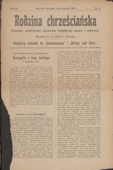 Rodzina chrześciańska : pisemko poświęcone sprawom religijnym, nauce i zabawie : bezpłatny dodatek do „Górnoślązaka” i „Straży nad Odrą”. R.3, nr 16 (24 kwietnia 1904)