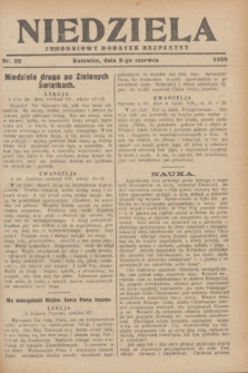 Niedziela : tygodniowy dodatek bezpłatny. 1929, nr 22 (2 czerwca)