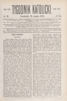 Tygodnik Katolicki. R.12, № 11 (18 marca 1871)