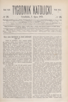 Tygodnik Katolicki. R.12, № 26 (1 lipca 1871)