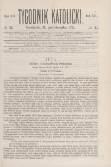 Tygodnik Katolicki. R.12, № 42 (21 października 1871)
