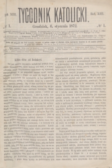 Tygodnik Katolicki. R.13, № 1 (6 stycznia 1872)