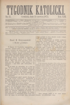 Tygodnik Katolicki. R.13, № 25 (22 czerwca 1872)