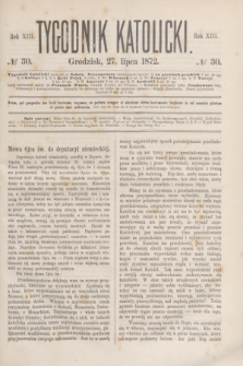 Tygodnik Katolicki. R.13, № 30 (27 lipca 1872)