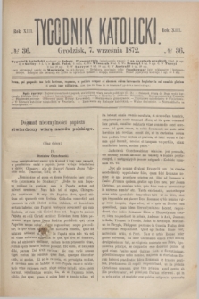Tygodnik Katolicki. R.13, № 36 (7 września 1872)