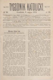 Tygodnik Katolicki. R.14, № 10 (8 marca 1873)