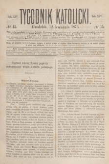 Tygodnik Katolicki. R.14, № 15 (12 kwietnia 1873)