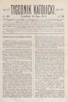 Tygodnik Katolicki. R.14, № 28 (12 lipca 1873)