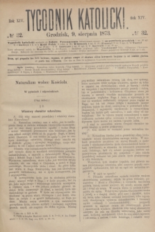 Tygodnik Katolicki. R.14, № 32 (9 sierpnia 1873)