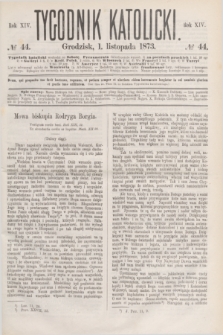 Tygodnik Katolicki. R.14, № 44 (1 listopada 1873)