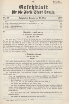 Gesetzblatt für die Freie Stadt Danzig. 1937, Nr. 37 (15 Mai) - Ausgabe A