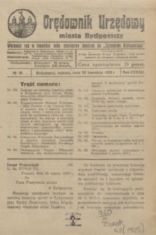Orędownik Urzędowy Miasta Bydgoszczy. R.42, № 10 (18 kwietnia 1925)
