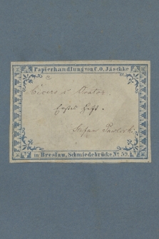 „Cicero’s Orator” : Notatki Stefana Pawlickiego z wykładów prof. Augusta Rossbacha pt. "Erklärung von Cicero’s Orator" wygłoszonych na Uniwersytecie Wrocławskim