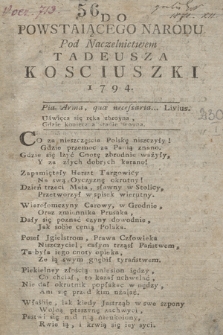 Do Powstaiącego Narodu Pod Naczelnictwem Tadeusza Kosciuszki 1794